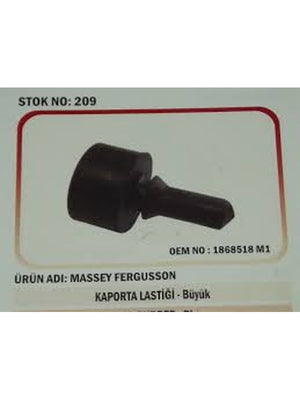 KAPORTA MEME LASTİĞİ BÜYÜK 209 - Fiat / New Holland 450 - 480 - 640 - Massey Ferguson - 180673 - 1 Adet